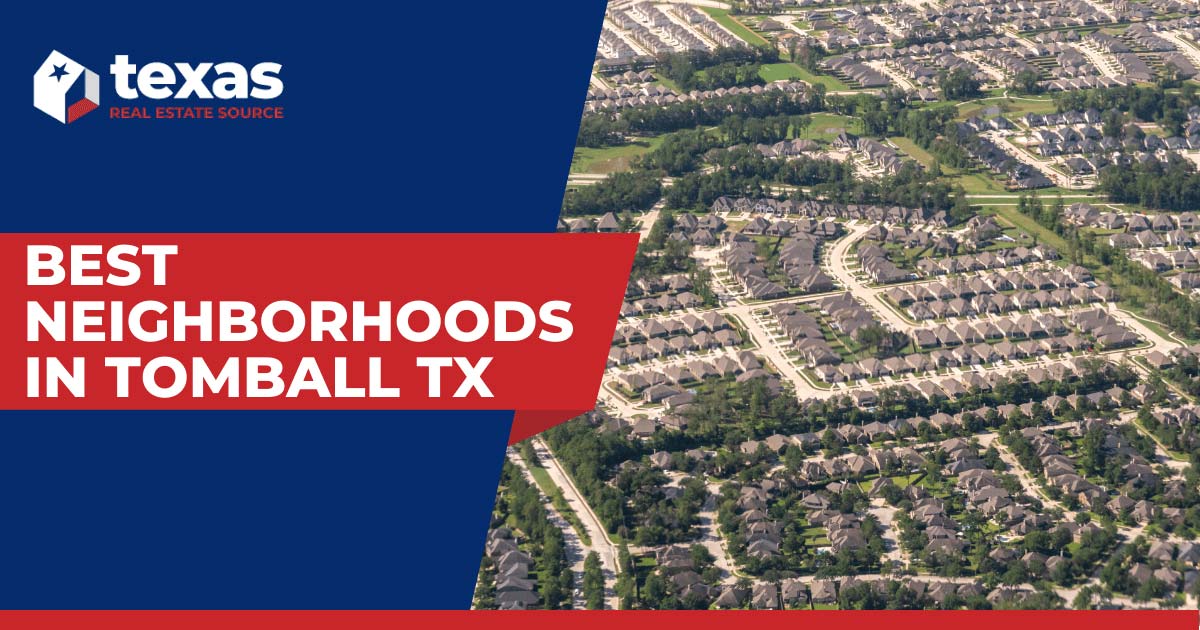 Best Neighborhoods in Tomball, TX