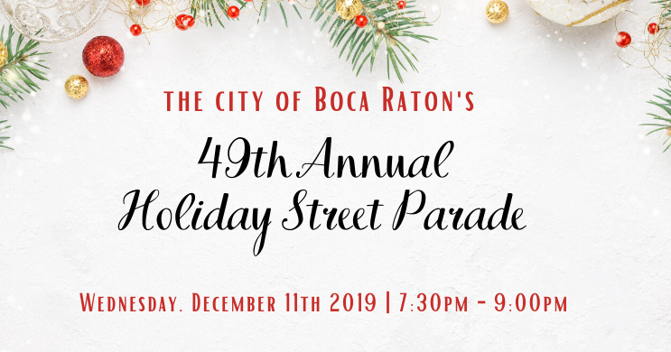 The City of Boca Raton's 49th Annual Holiday Street Parade