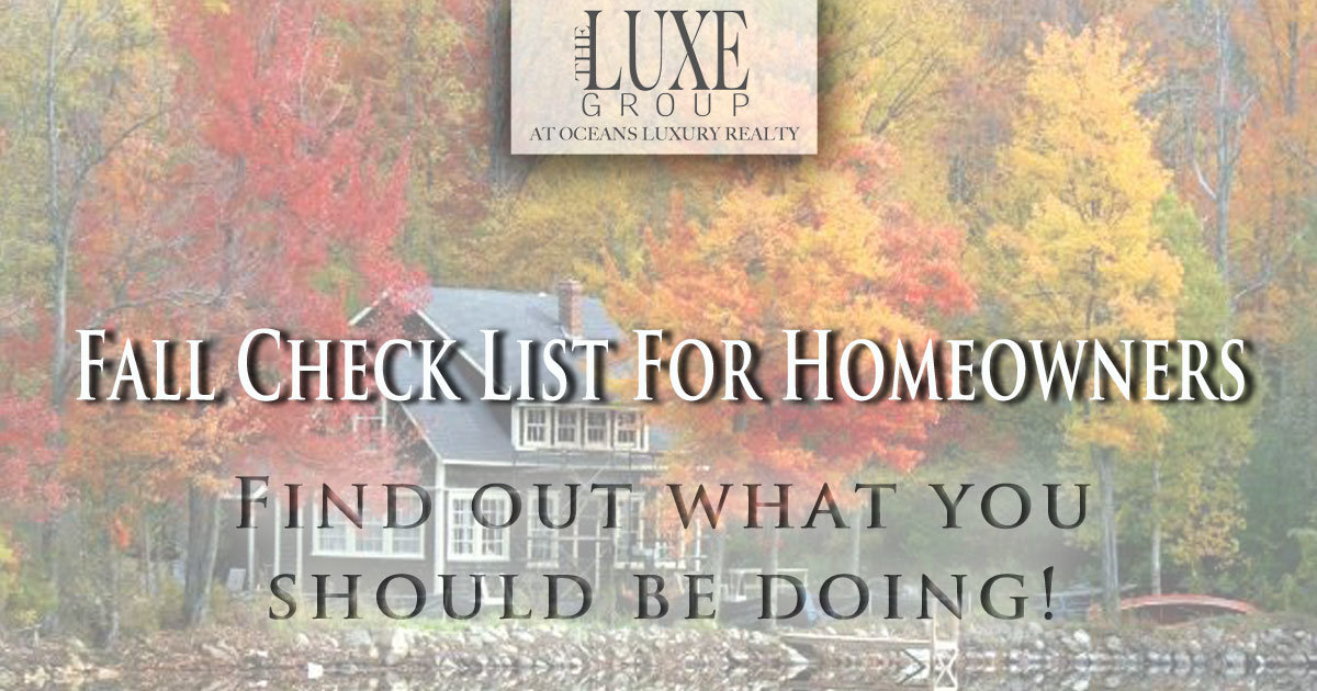 Florida Homeowners Fall Check List Daytona Beach Shores Real Estate The LUXE Group 386.299.4043
