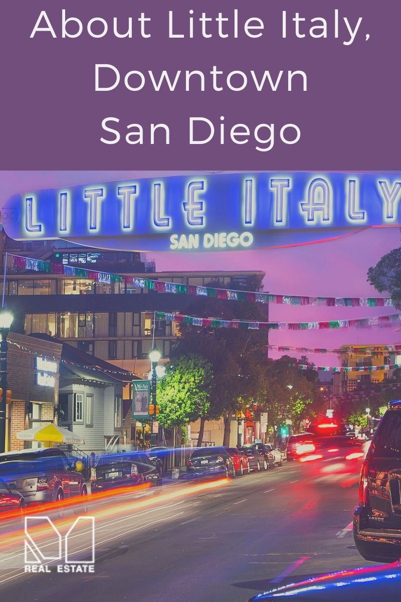 About Little Italy, Downtown, San Diego