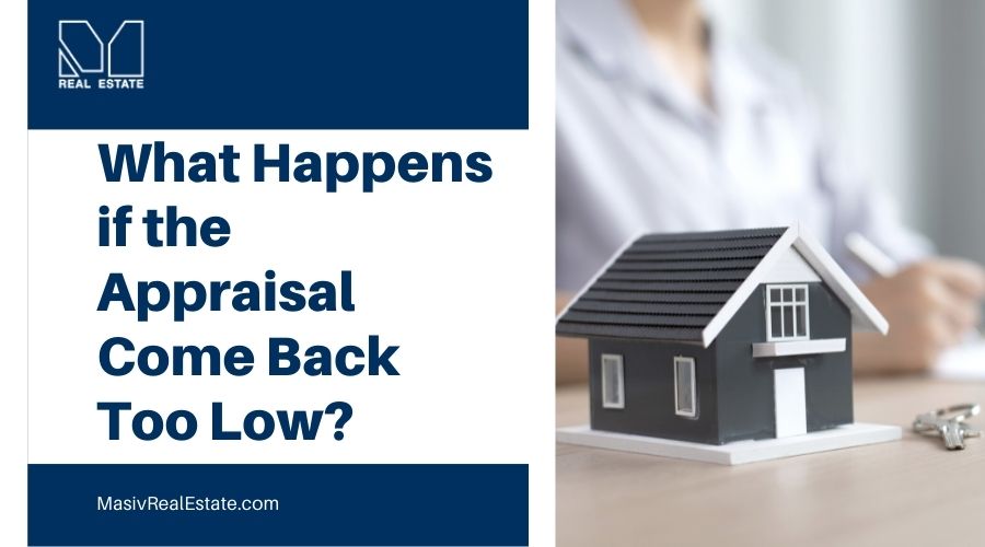 What Happens if the Appraisal Come Back Too Low