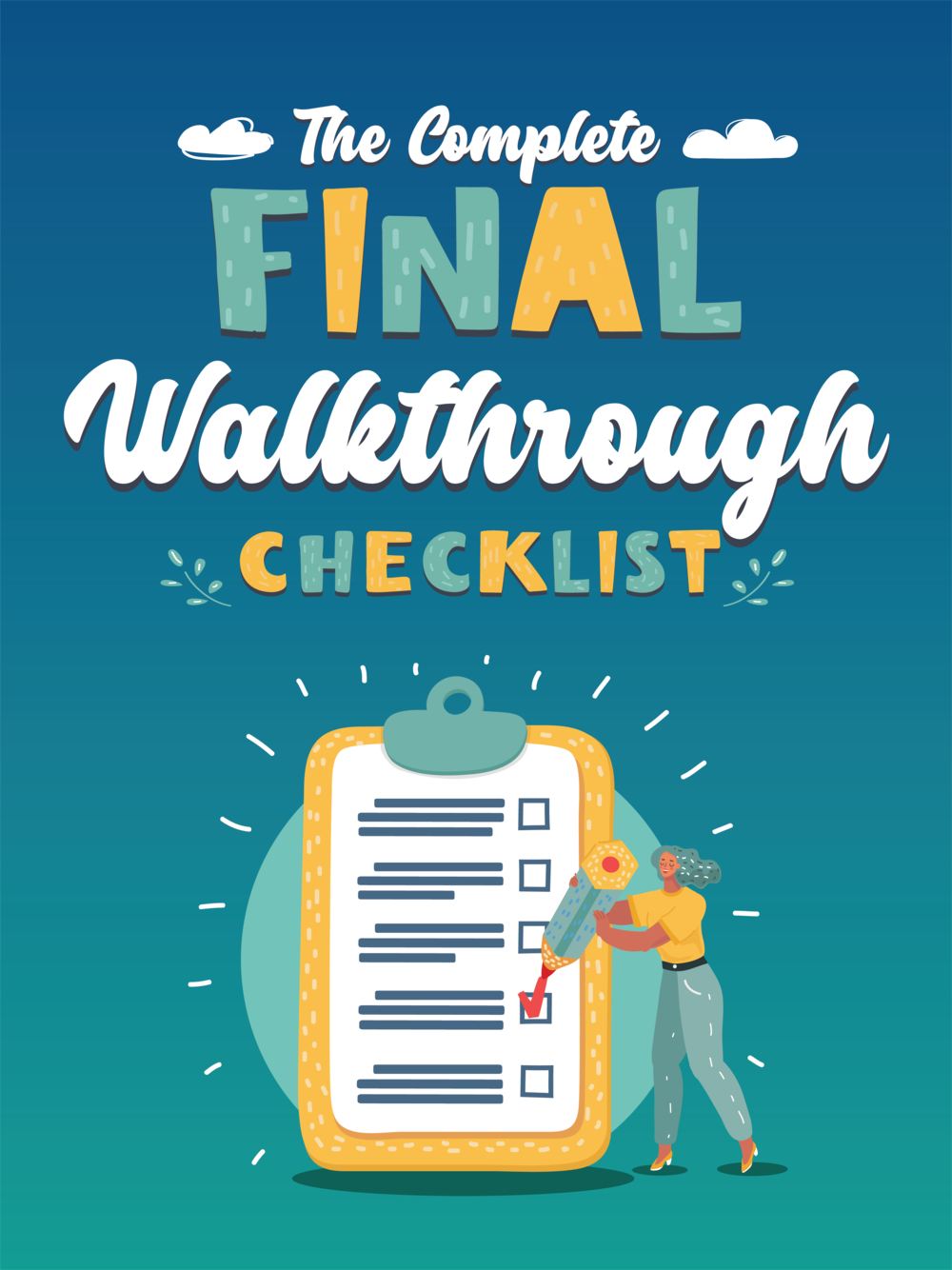 The Complete Final Walkthrough Checklist