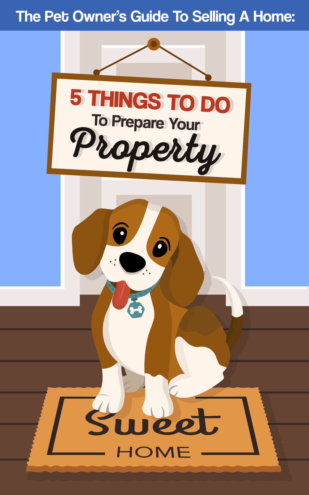 The Pet Owner's Guide To Selling A Home: 5 Things To Do To Prepare Your Property