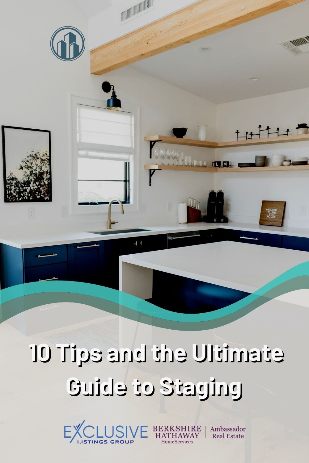 10 Tips and the Ultimate Guide to Staging 