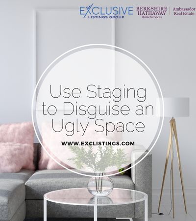 use staging to disguise an ugly space