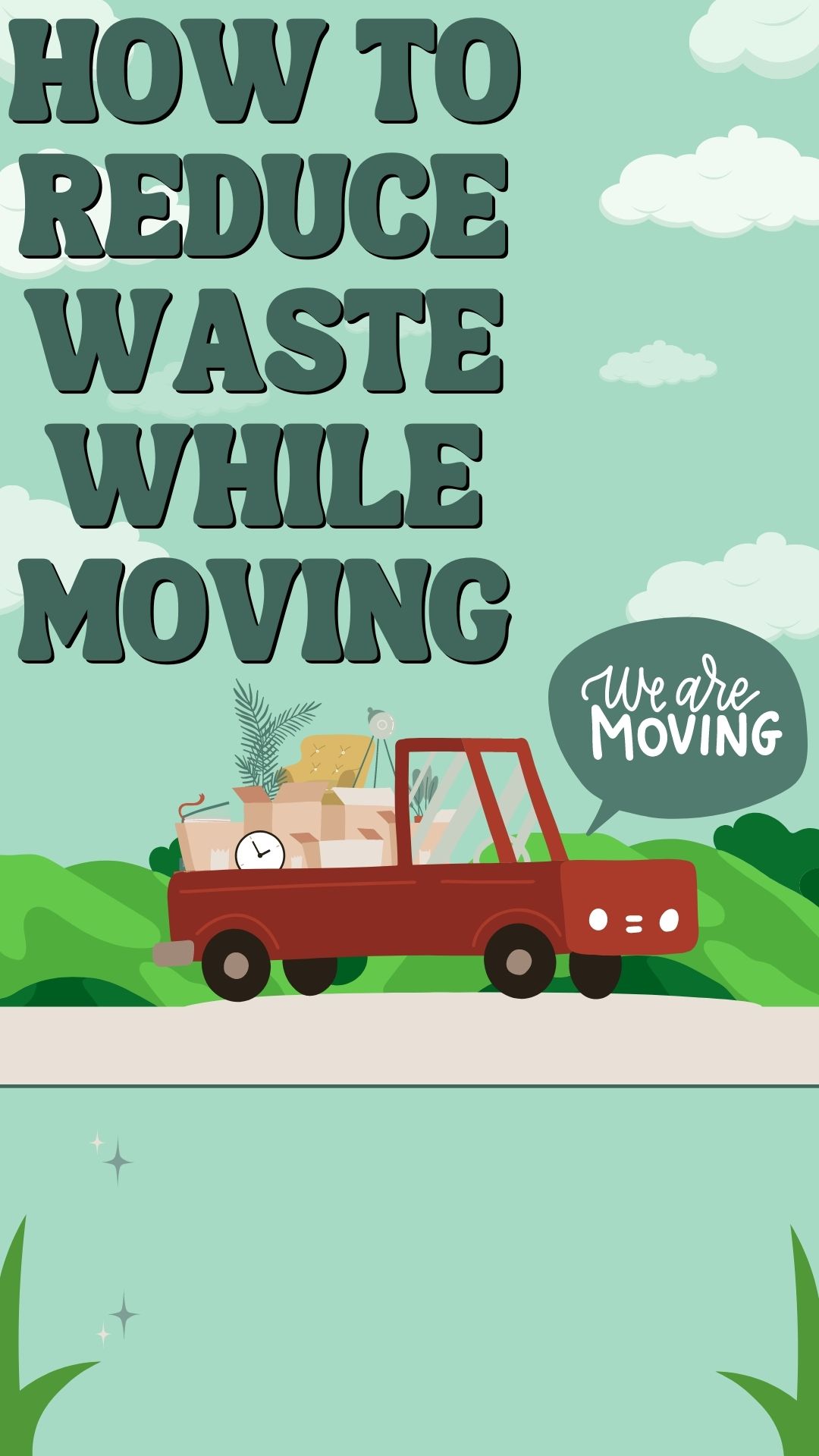 How to Reduce Waste While Moving