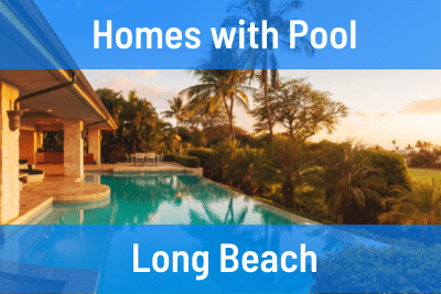Homes for Sale with Pool in Long Beach