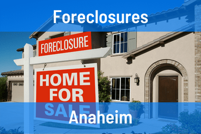Foreclosures for Sale in Anaheim CA