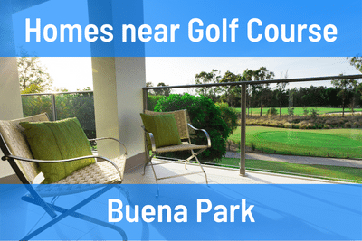 Homes for Sale Near Golf Course in Buena Park CA
