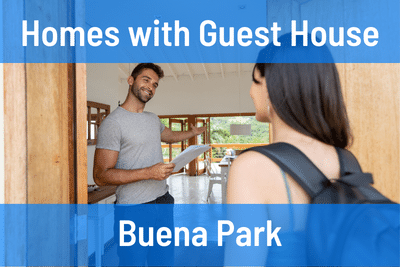 Homes for Sale with a Guest House in Buena Park CA
