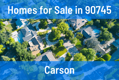 Homes for Sale in 90745 Zip Code