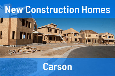 New Construction Homes in Carson CA