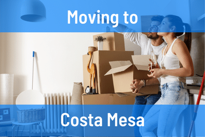 Moving to Costa Mesa CA