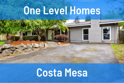 One Level Homes for Sale in Costa Mesa CA