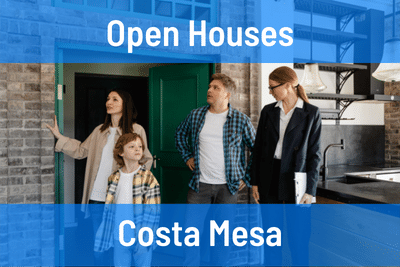 Open Houses this Week in Costa Mesa CA