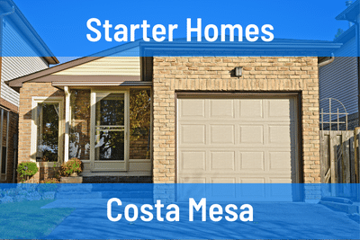 Starter Homes in Costa Mesa CA