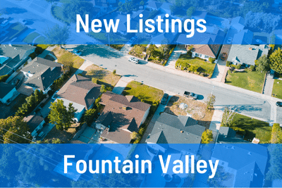 New Listings in Fountain Valley CA