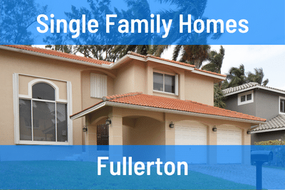 Single Family Homes in Fullerton CA