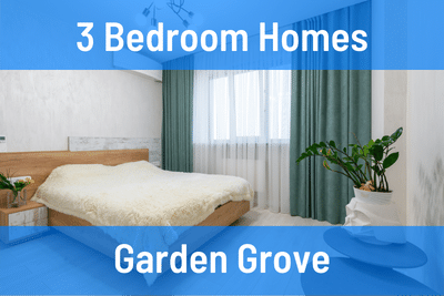 3 Bedroom Homes for Sale in Garden Grove CA
