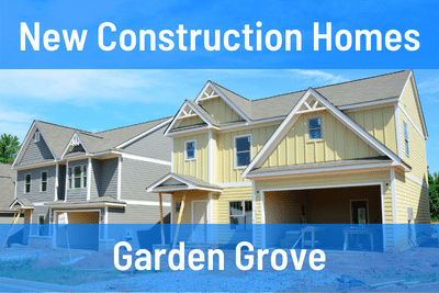 New Construction Homes in Garden Grove CA
