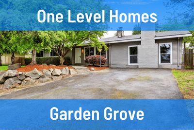 One Level Homes for Sale in Garden Grove CA