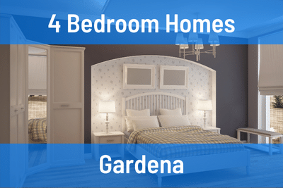 4 Bedroom Homes for Sale in Gardena CA