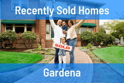 Recently Sold Homes in Gardena CA