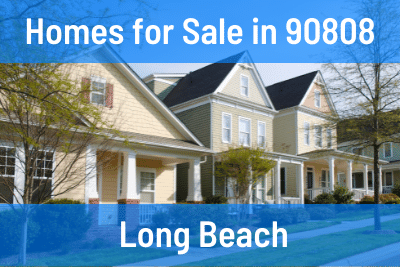 Homes for Sale in 90808 Zip Code