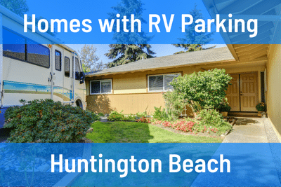 Homes for Sale with RV Parking in Huntington Beach CA