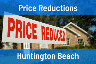 Price Reductions This Week in Huntington Beach CA