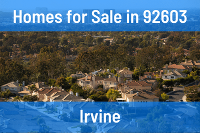 Homes for Sale in 92603 Zip Code