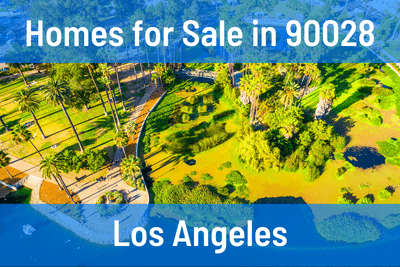 Homes for Sale in 90028 Zip Code