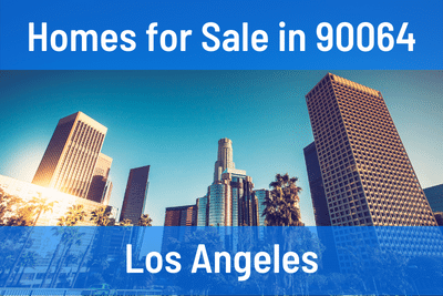 Homes for Sale in 90064 Zip Code