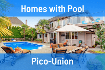 Pico-Union Homes for Sale with Pool