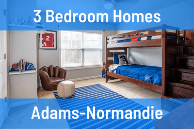 Adams-Normandie 3 Bedroom Homes for Sale