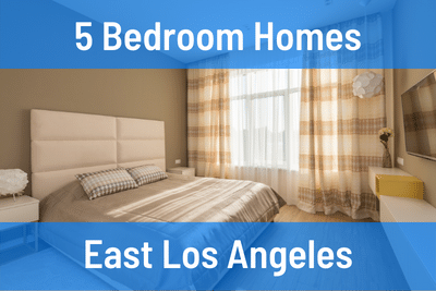 East Los Angeles 5 Bedroom Homes for Sale