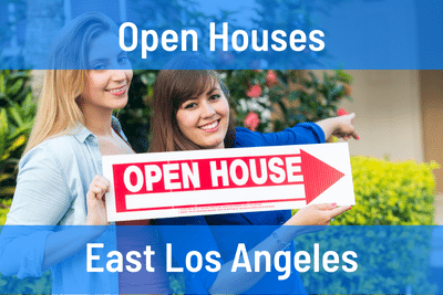 East Los Angeles Open Houses