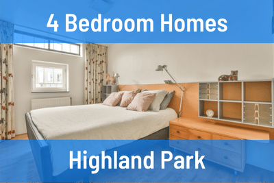 Highland Park 4 Bedroom Homes for Sale