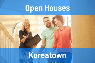 Koreatown Open Houses