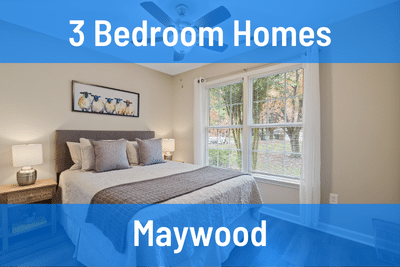 Maywood 3 Bedroom Homes for Sale