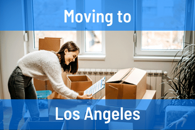 Moving to Los Angeles CA