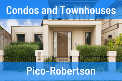 Pico-Robertson Condos and Townhouses