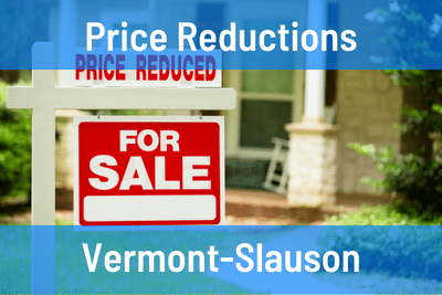 Vermont-Slauson Price Reductions