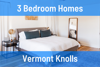 Vermont Knolls 3 Bedroom Homes for Sale