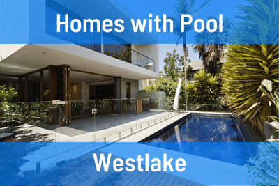 Westlake Homes for Sale with Pool