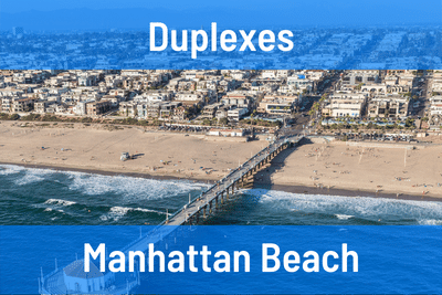 Duplexes for Sale in Manhattan Beach CA