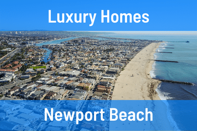 Luxury Homes for Sale in Newport Beach CA