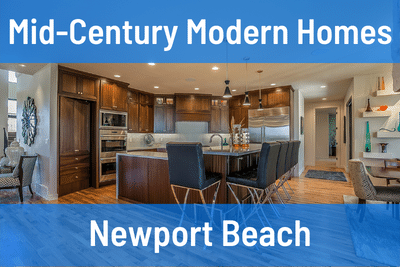 Mid-Century Modern Homes for Sale in Newport Beach CA