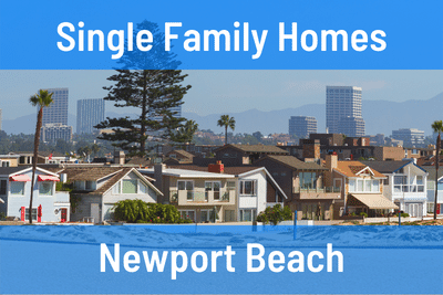 Single Family Homes in Newport Beach CA