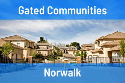 Gated Communities in Norwalk CA